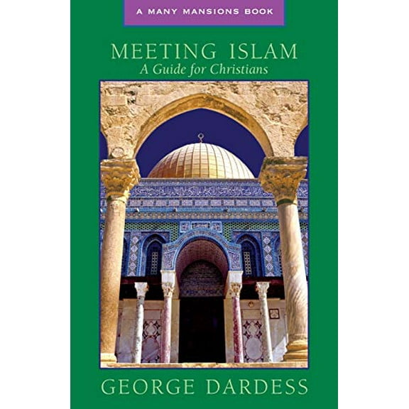 Pre-Owned Meeting Islam: A Guide for Christians (Paperback) 1557254338 9781557254337