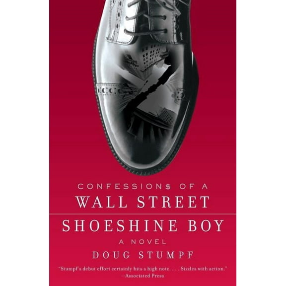 Confessions of a Wall Street Shoeshine Boy, (Paperback)