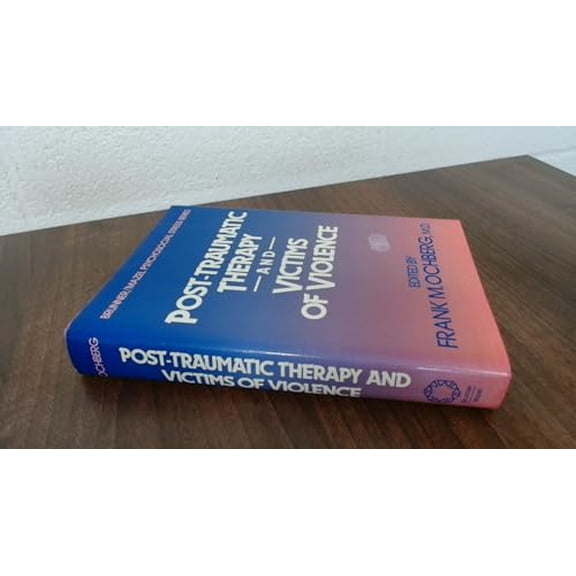 Pre-Owned Post-Traumatic Therapy and Victims of Violence (Hardcover) 0876304900 9780876304907