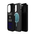 thumbnail image 2 of DistinctInk MagSafe Tough Case for Apple iPhone 14 Pro (6.1" Screen) - The Hardest Thing I Ever Did Was Being Normal - Tempered Glass Back, 2 of 6