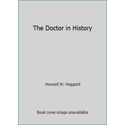 Angle View: The Doctor in History [Hardcover - Used]
