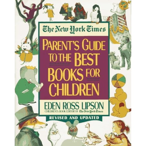 Pre-Owned New York Times Parent's Guide to the Best Books for Children (Paperback) 0812918894 9780812918892
