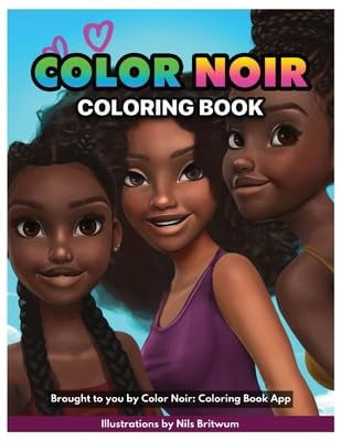 Color Noir: A Coloring Book Celebrating Black Culture, (Paperback)