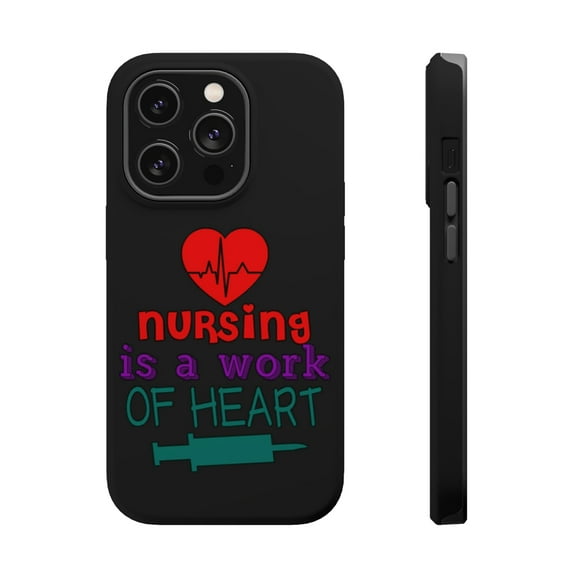 DistinctInk Tough Case for Apple iPhone 15 PRO (6.1" Screen), Compatible with MagSafe Charging - Nursing is a Work of Heart