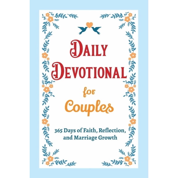 Christian Gifts: 365 Days Daily Devotional for Couples - 365 Days of Faith, Reflection, and Marriage Growth: A Year of Bible Reflections and Conve, Book 3, (Paperback)