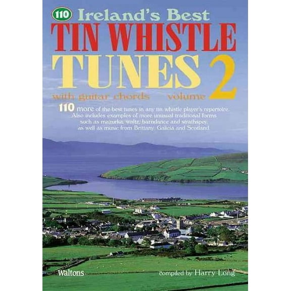110 Irelands Best Tin Whistle Tunes - Volume 2: with Guitar Chords