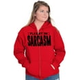 thumbnail image 3 of Fluent in Sarcasm Funny Attitude Zip Up Hoodie Men's Women's Brisco Brands M, 3 of 6