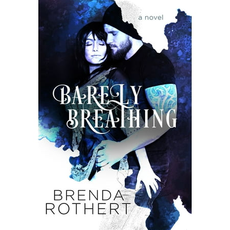 Barely Breathing - eBook