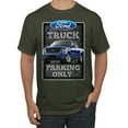 thumbnail image 1 of Ford Truck Parking Only Sign Gift for Owners of Ford Trucks | Mens Cars and Trucks Graphic T-Shirt, Military Green, Medium, 1 of 3