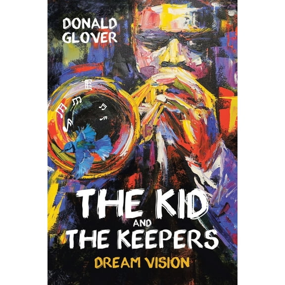 The Kid and the Keepers: Dream Vision, (Paperback)