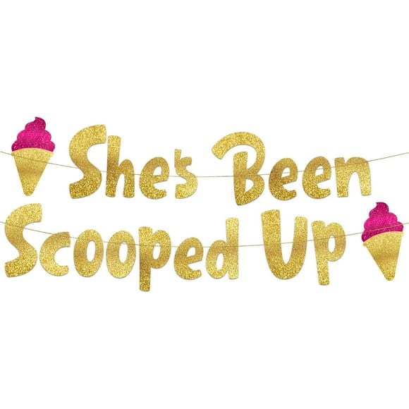 She's Been Scooped Up Gold Glitter Banner - Funny Bachelorette Party Decorations, Favors and Supplies