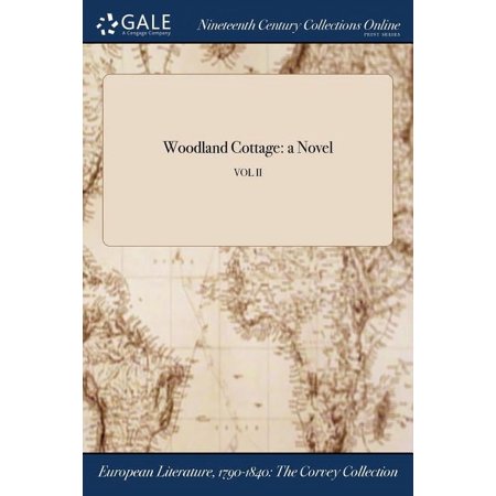 Woodland Cottage : A Novel; Volume II (Paperback)