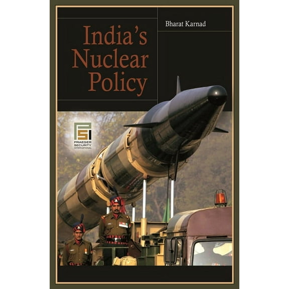 Praeger Security International India's Nuclear Policy, (Hardcover)
