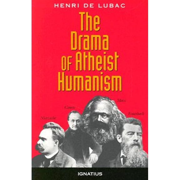 Pre-Owned The Drama of Atheist Humanism (Paperback) 089870443X 9780898704433