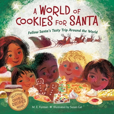 Pre-Owned A World of Cookies for Santa: Follow Santa's Tasty Trip Around the World: A Christmas Holiday Book for Kids (Hardcover) 0544226208 9780544226203