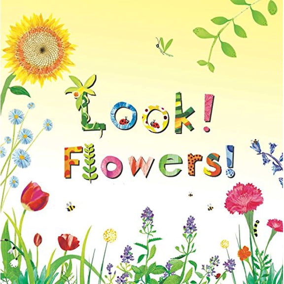 Pre-Owned Look! Flowers! (Hardcover) 1499801157 9781499801156
