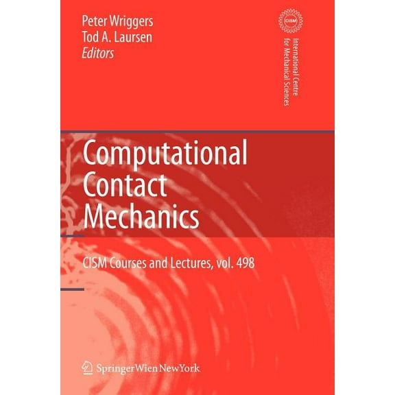CISM International Centre for Mechanical Computational Contact Mechanics, Book 498, (Paperback)
