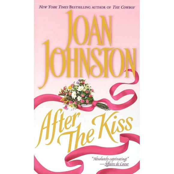 Pre-Owned After the Kiss (Mass Market Paperback) 044022201X 9780440222019