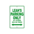 thumbnail image 1 of Leah's Parking Only All Others Will Be Towed Name Gift Novelty Metal Aluminum 18"x24" Sign, 1 of 1