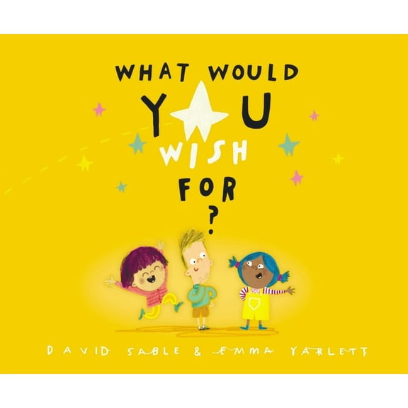 What Would You Wish For?, (Hardcover)