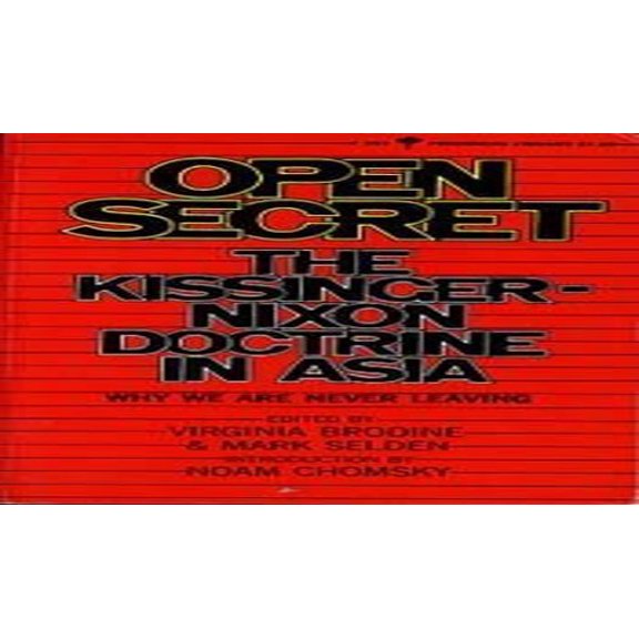 Pre-Owned Open Secret: Kissinger-Nixon Doctrine in Asia (Perennial Library) Paperback