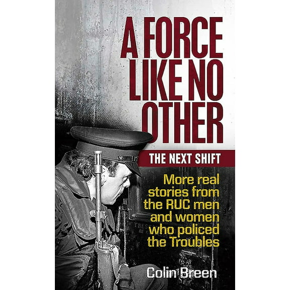A Force Like No Other: The Next Shift Colin Breen (Paperback)