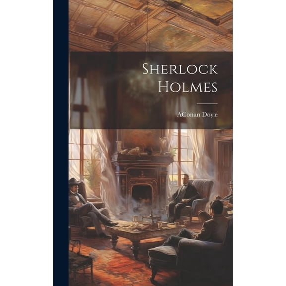 Sherlock Holmes (Hardcover)