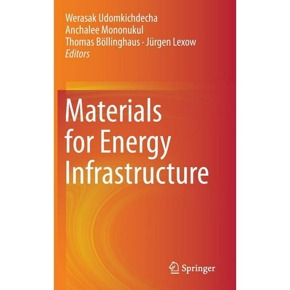 Materials for Energy Infrastructure, (Hardcover)