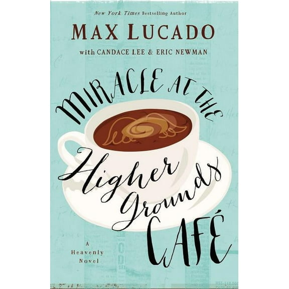 Miracle at the Higher Grounds Cafe, (Paperback)