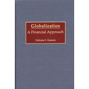 Globalization: A Financial Approach, (Hardcover)