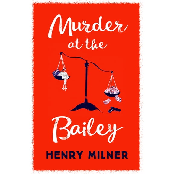 Murder at the Bailey, (Paperback)