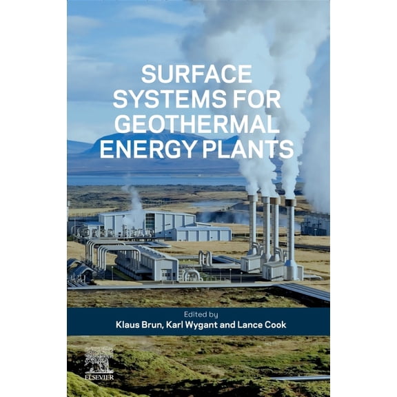 Surface Systems for Geothermal Energy Plants, (Paperback)