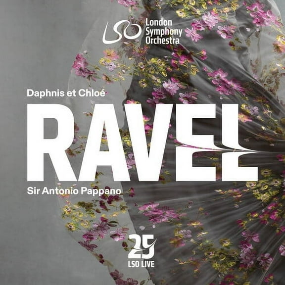 London Symphony Orchestra / Pappano,Antonio - Ravel: Daphnis Et Chloe - Music & Performance - SACD