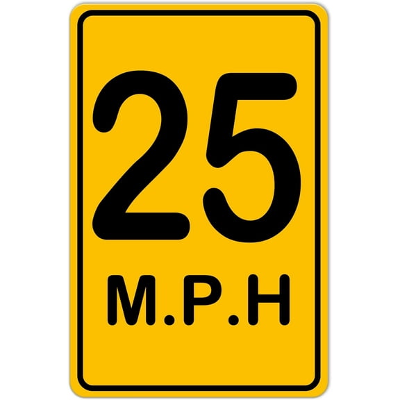 Speed Limit Sign 25 MPH Crossing Sign Outdoor Use for School Road Sign Traffic Signs Neighborhood Driveway 8 X 12 Inches