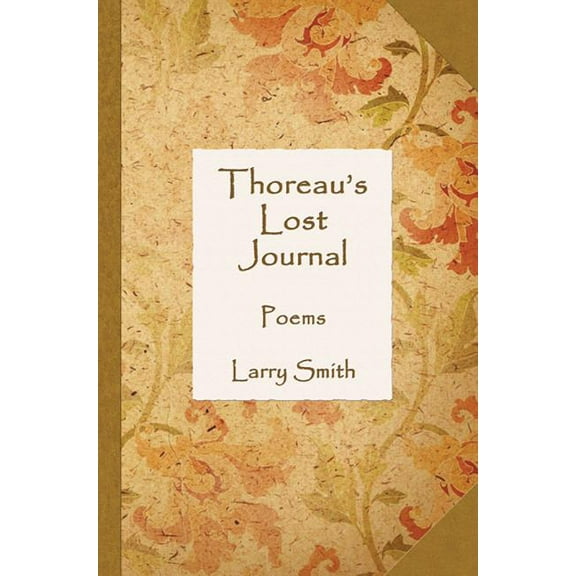 Thoreau's Lost Journal: Poems, (Paperback)