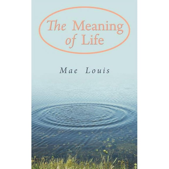 The Meaning of Life (Hardcover)