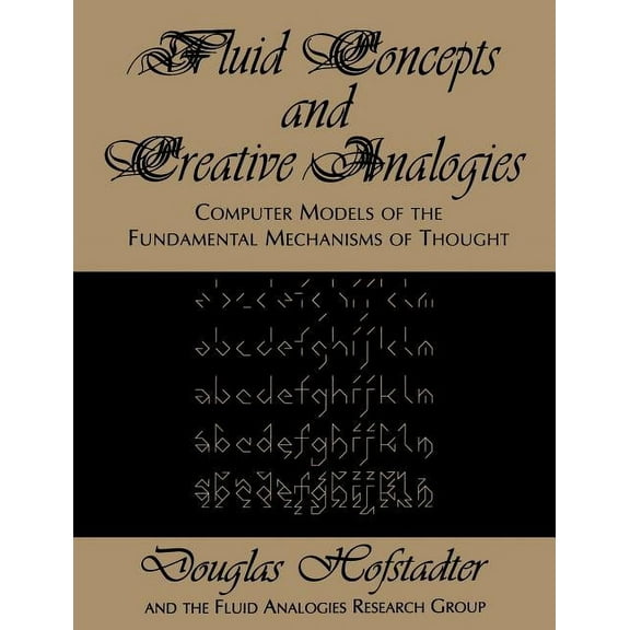 Fluid Concepts and Creative Analogies, (Paperback)