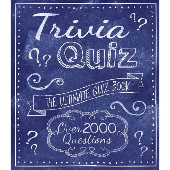 Trivia Quiz: The Ultimate Quiz Book - Over 2000 Questions, (Paperback)