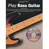 Music Sales Step One: Play Bass Guitar Music Sales America Series Softcover with CD Written by Peter Pickow