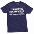 thumbnail image 5 of It's ok if you disagree with me funny T-shirt Humorous saying text Birthday Christmas Gift (X-Large Military Green), 5 of 7