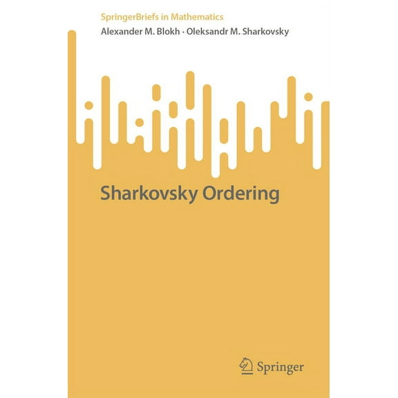 Springerbriefs in Mathematics Sharkovsky Ordering, (Paperback)
