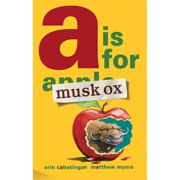 Musk Ox A is for Musk Ox, Book 1, (Hardcover)