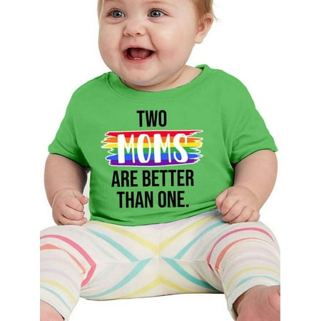 

Two Moms Are Better Than One T-Shirt Infant -Smartprints Designs 24 Months