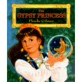 thumbnail image 1 of Pre-Owned The Gypsy Princess (Hardcover) 0590865439 9780590865432, 1 of 1
