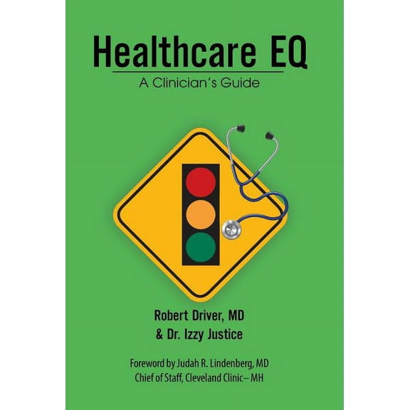 Healthcare Eq: A Clinician'S Guide, (Hardcover)