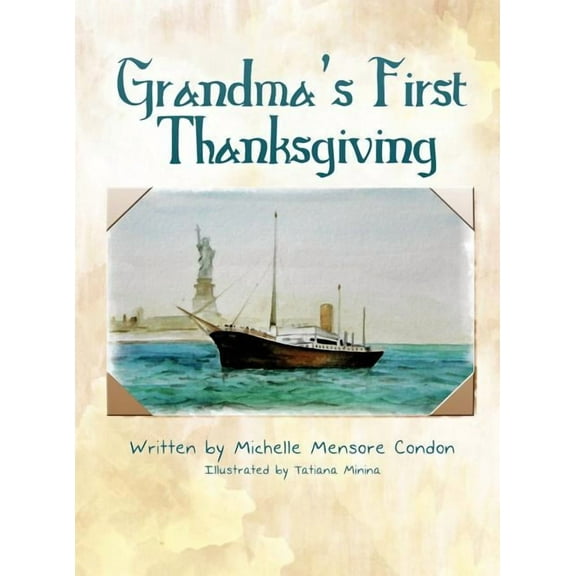 Grandma's First Thanksgiving, (Hardcover)