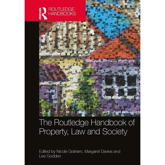 The Routledge Handbook of Property, Law and Society, (Paperback)