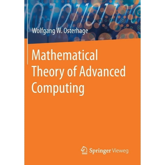 Mathematical Theory of Advanced Computing, (Paperback)