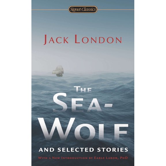 The Sea-Wolf and Selected Stories, (Paperback)