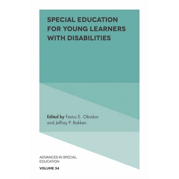 Advances in Special Education Special Education for Young Learners with Disabilities, Book 34, (Hardcover)